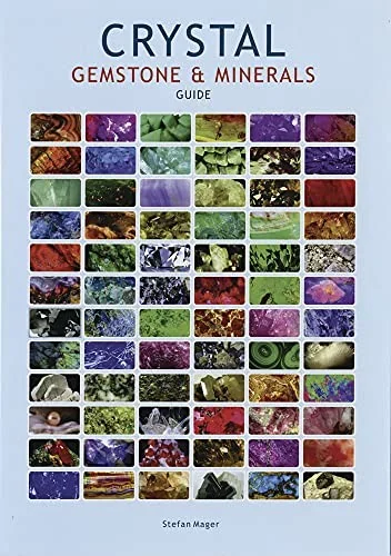 Crystal Gemstone & Minerals Guide Mager, Stefan