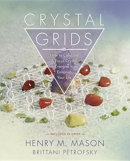 Crystal Grids: How to Combine & Focus Crystal Energies to Enhance Your Life — photo 3