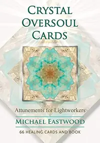 Crystal Oversoul Cards: Attunements for Lightworkers [With Book(s)] — photo 2
