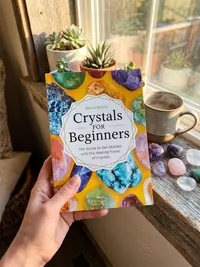 Crystals for Beginners: The Guide to Get Started with the Healing Power of Crystals — photo 2