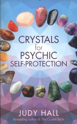 Crystals for Psychic Self-Protection — photo 3