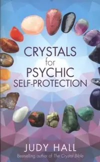 Crystals for Psychic Self-Protection — photo 2