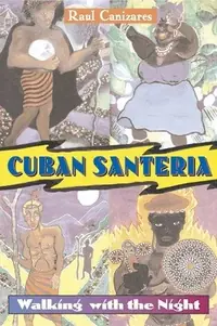 Cuban Santeria: Walking with the Night — photo 2