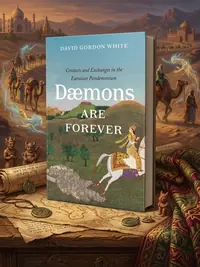 Daemons Are Forever: Contacts and Exchanges in the Eurasian Pandemonium White, David Gordon — photo 1