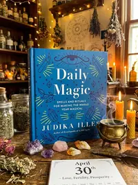 Daily Magic: Spells and Rituals for Making the Whole Year Magical — photo 1