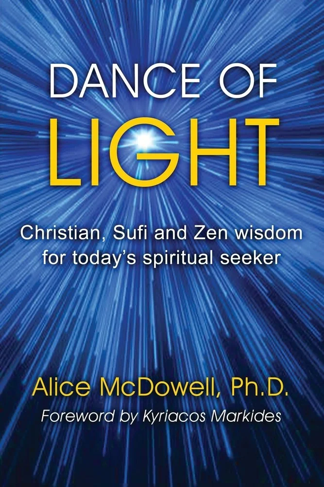 Dance of Light: Christian, Sufi and Zen wisdom for today's spiritual seeker — photo 2