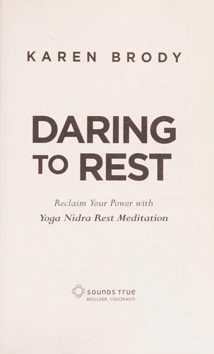 Daring to Rest: Reclaim Your Power with Yoga Nidra Rest Meditation — photo 3