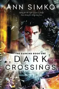 Dark Crossings Simko, Ann — photo 2