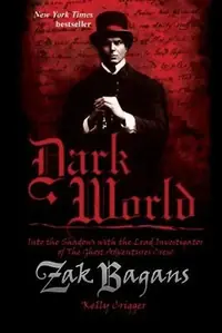 Dark World: Into the Shadows with the Lead Investigator of the Ghost Adventures Crew — photo 2