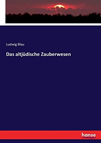 Das altjüdische Zauberwesen Blau, Ludwig