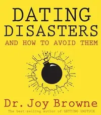 Dating Disasters and How to Avoid Them — photo 2