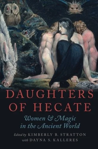 Daughters of Hecate: Women and Magic in the Ancient World — photo 3