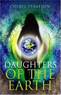 Daughters of the Earth: Goddess Wisdom for a Modern Age — photo 2