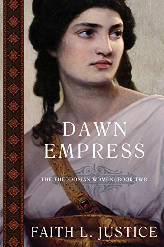 Dawn Empress: A Novel of Imperial Rome Justice, Faith L