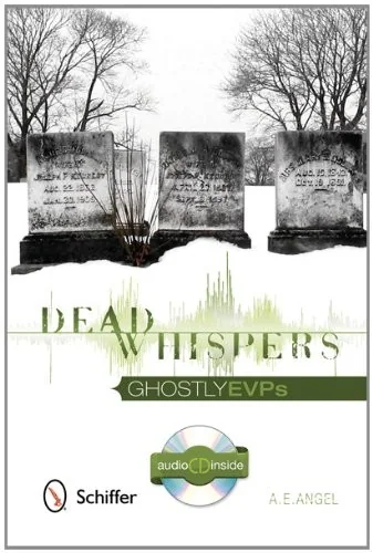 Dead Whispers: Ghostly EVPs [With CD (Audio)] — photo 3