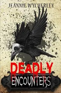 Deadly Encounters: An anthology — photo 2