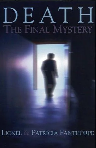 Death: The Final Mystery - PGW Fanthorpe, Patricia