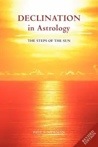 Declination in Astrology: The Steps of the Sun (Revised) — photo 2