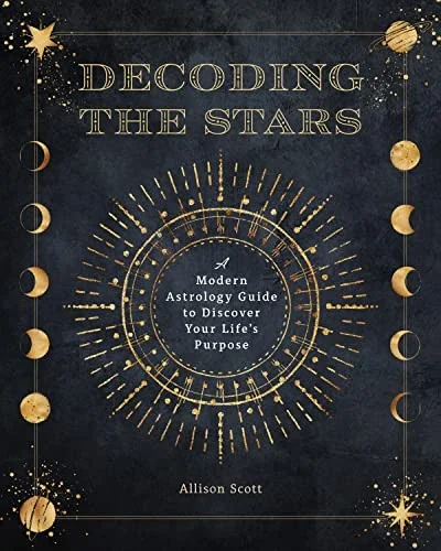 Decoding the Stars: A Modern Astrology Guide to Discover Your Life's Purpose — photo 3