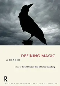 Defining Magic: A Reader Otto, Bernd-Christian — photo 2