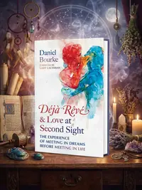 Déjà Rêvé and Love at Second Sight: The Experience of Meeting in Dreams Before Meeting in Life — photo 1