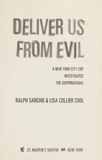 Deliver Us from Evil: A New York City Cop Investigates the Supernatural — photo 2
