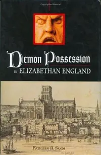 Demon Possession in Elizabethan England — photo 2