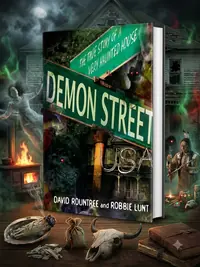 Demon Street, USA: The True Story of a Very Haunted House — photo 1