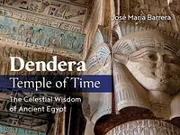 Dendera, Temple of Time: The Celestial Wisdom of Ancient Egypt — photo 2