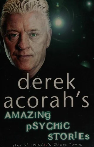 Derek Acorah's Amazing Psychic Stories
