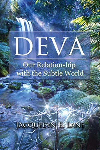 Deva: Our Relationship with the Subtle World — photo 3