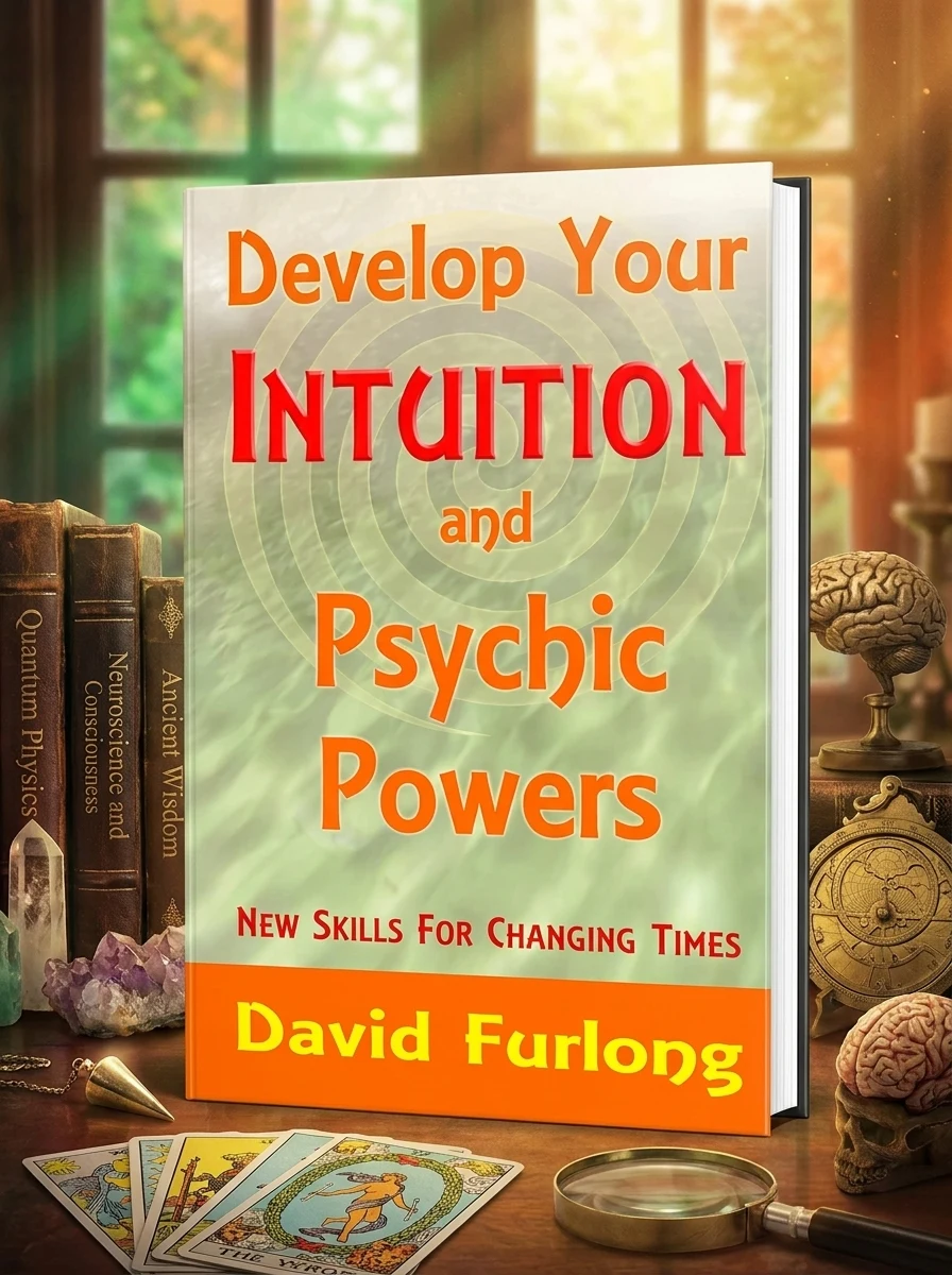 Develop Your Intuition and Psychic Powers
