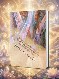 Dimensional Ascension: Multi-Dimensional Living for Light Workers Kennedy, Jules — photo 1