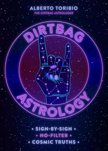 Dirtbag Astrology: Sign-By-Sign No-Filter Cosmic Truths — photo 3