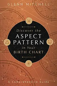 Discover the Aspect Pattern in Your Birth Chart: A Comprehensive Guide — photo 2