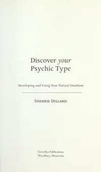 Discover Your Psychic Type: Developing and Using Your Natural Intuition — photo 2