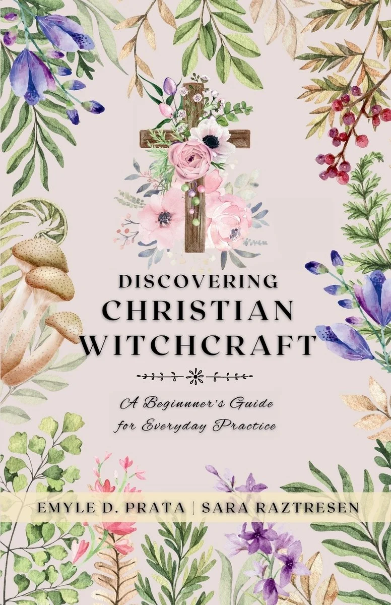 Discovering Christian Witchcraft: A Beginner's Guide for Everyday Practice — photo 2