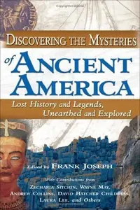 Discovering the Mysteries of Ancient America — photo 2