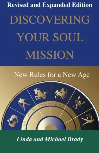 Discovering Your Soul Mission: New Rules for a New Age — photo 3