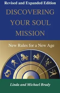 Discovering Your Soul Mission: New Rules for a New Age — photo 2