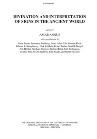 Divination and Interpretation of Signs in the Ancient World Annus, Amar — photo 2