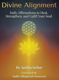 Divine Alignment: Daily Affirmations to Heal, Strengthen, and Uplift Your Soul — photo 2