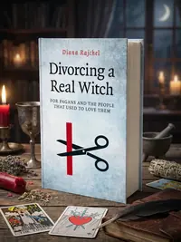 Divorcing a Real Witch: For Pagans and the People That Used to Love Them — photo 1