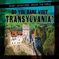 Do You Dare Visit Transylvania? Quick, Megan — photo 2