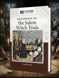Documents of the Salem Witch Trials - Not Available from Ingram Goss, K David — photo 1