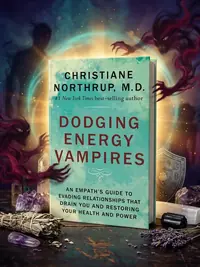 Dodging Energy Vampires: An Empath's Guide to Evading Relationships That Drain You and Restoring Your Health and Power — photo 1