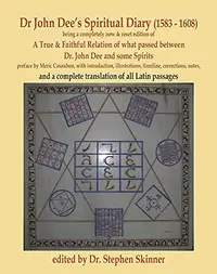 Dr. John Dee's Spiritual Diary (1583-1608): Second Edition — photo 2