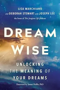 Dream Wise: Unlocking the Meaning of Your Dreams — photo 2