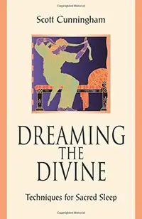 Dreaming the Divine: Techniques for Sacred Sleep — photo 2