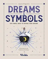 Dreams & Symbols: 300 Simple Ways to Decode Your Dreams — photo 2